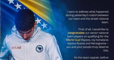قائد البوسنة يعلق على رفض مصافحة لاعبي إسرائيل: وطني ووالدى لم يربوني على العار والعنف