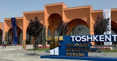 عاصمة الاستثمار فى آسيا الوسطى: طشقند تستضيف المنتدى الدولى الخامس للاستثمار