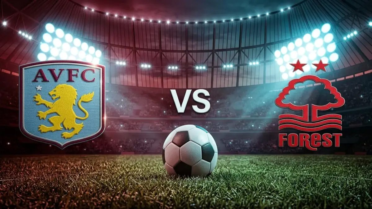 عاجل: شاهد بث مباشر مباراة نوتينجهام فورست ضد أستون فيلا… صراع مراكز في الدوري الإنجليزي يشتعل!